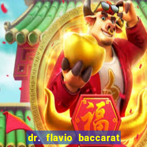 dr. flavio baccarat franco montoro